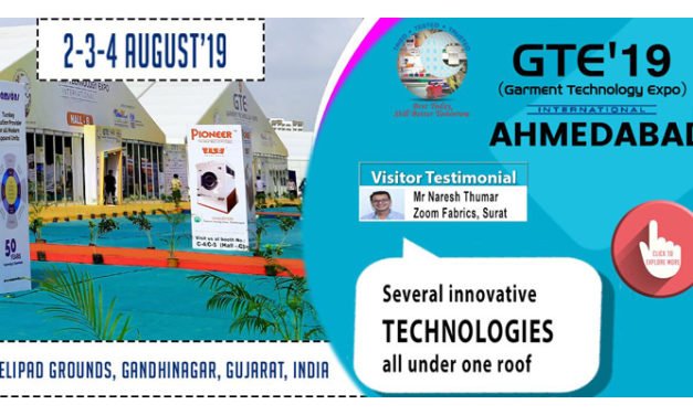 Countdown begins for Western India’s largest garment technology show – GTE Ahmedabad 2019
